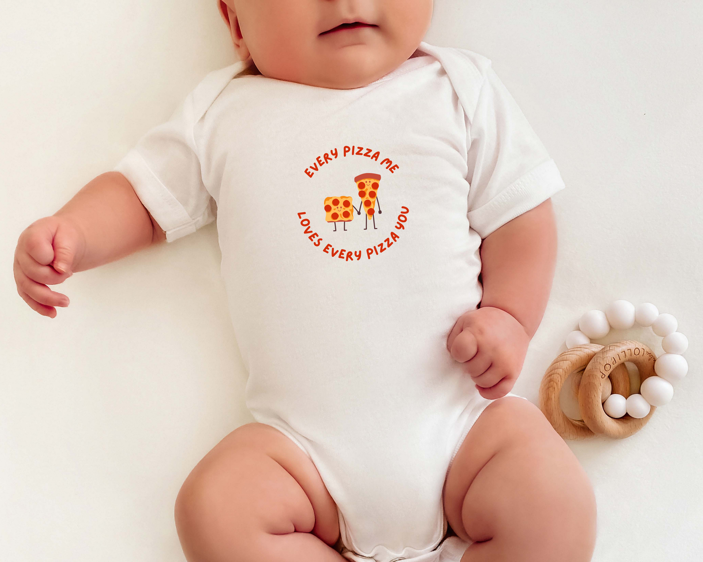 Every Pizza Me Loves Every Pizza You Baby Bodysuit