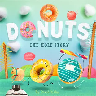 Donuts - the Hole Story Book